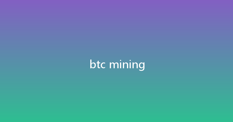 btc mining 