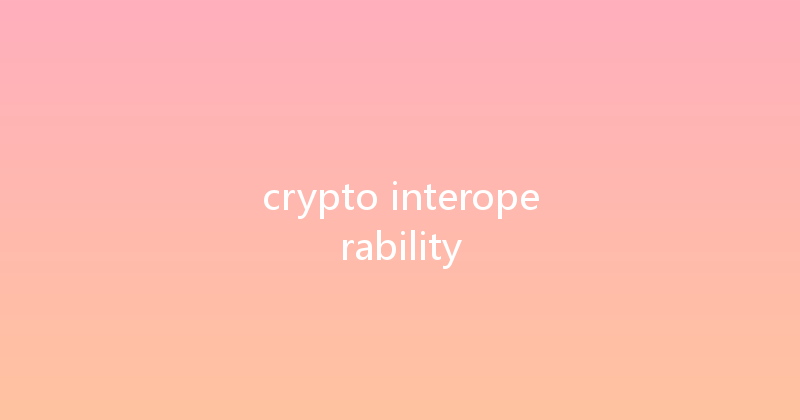 crypto interoperability 