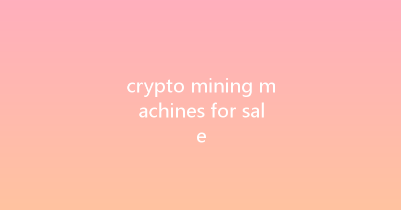 crypto mining machines for sale 
