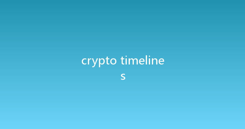 crypto timelines 